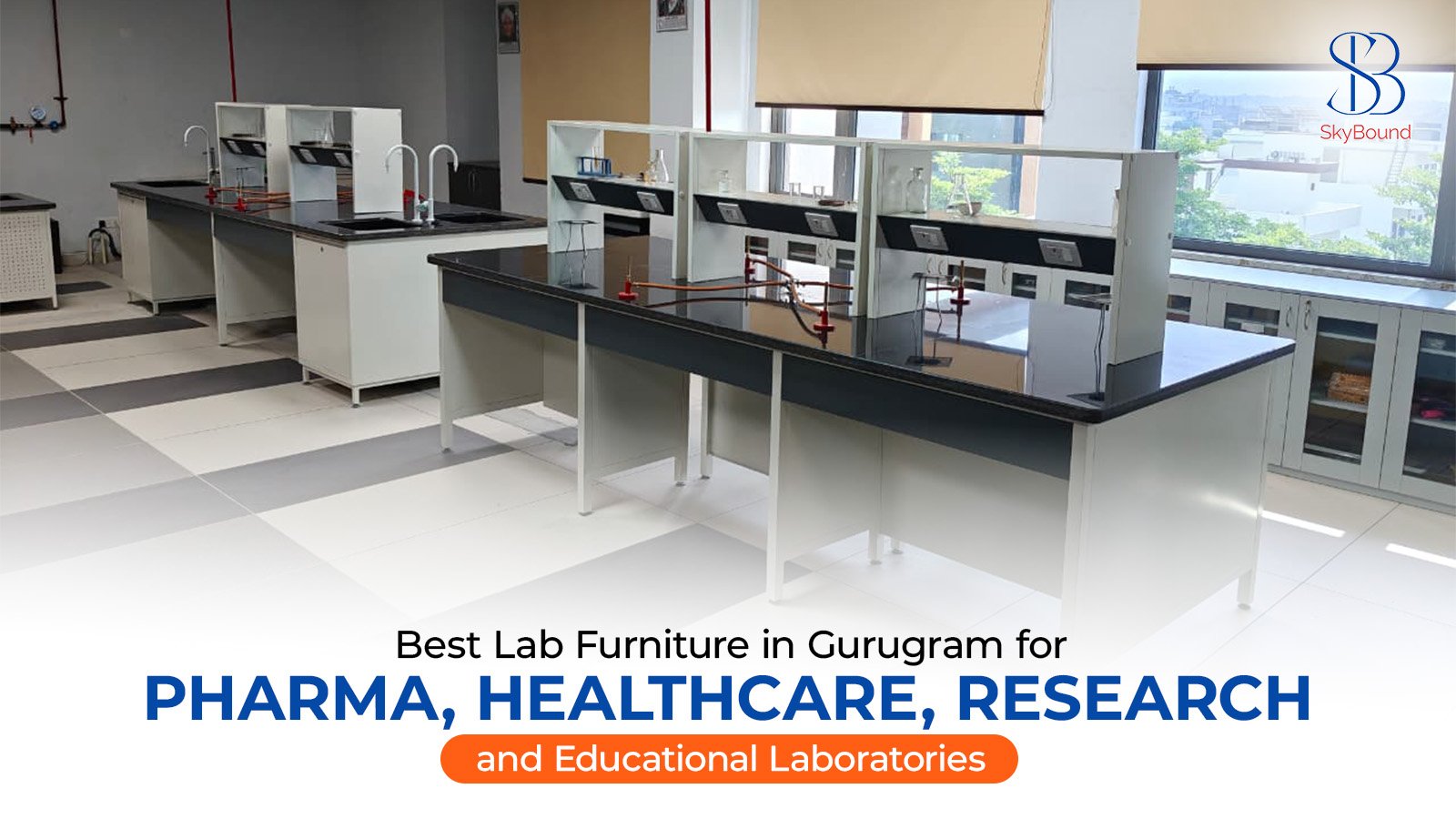 Best Lab Furniture in Gurugram for Pharma, Research, and Educational Laboratories